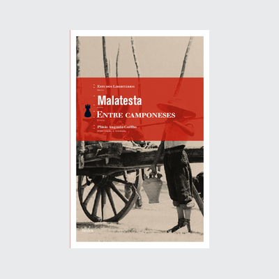 Entre camponeses (Errico Malatesta. Editora Hedra) [POL042010]