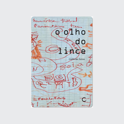 O olho do lince (Guilherme Zarvos. Editora Circuito) [POE012000]