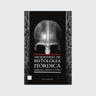 Dicionário de mitologia nórdica (Johnni Langer. Editora Hedra) [HIS044000]