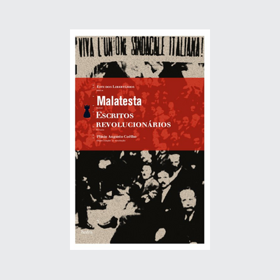 [9788577150830] Escritos revolucionários (Errico Malatesta. Editora Hedra) [POL042010]