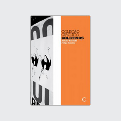 [9788564022010] Coletivos (Renato Rezende; Felipe Scovino. Editora Circuito) [ART044000]