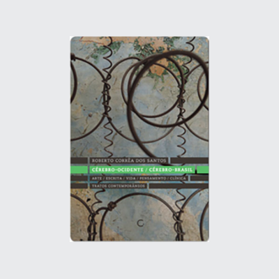[9788564022638] Cérebro-Ocidente/Cérebro-Brasil (Roberto Corrêa dos Santos. Editora Circuito) [ART044000]