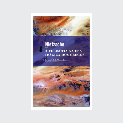 [9788577150267] A Filosofia na era trágica dos gregos (Friedrich Nietzsche. Editora Hedra) [PHI002000]